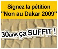 Signez la p�tition "Non au Dakar 2009" 