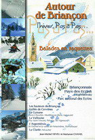 L'hiver Pas � Pas autour de Brian�on, Jean-Michel Neveu et Marianne Chanel