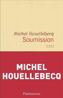 Michel Houellebecq - Soumission